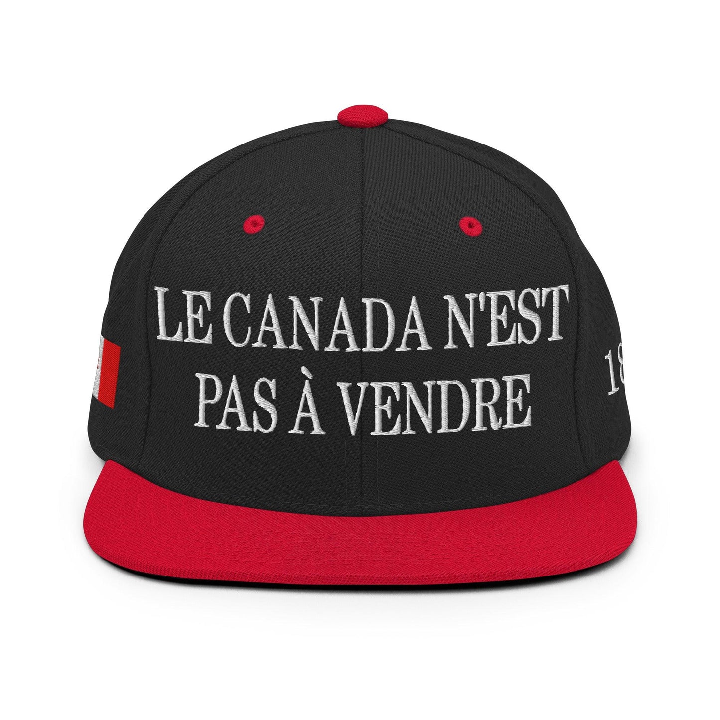 Le Canada n’est pas à Vendre Canada is not for Sale Flag 1867 Embroidered Flat Bill Brim Snapback Hat - Headwear