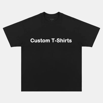 Custom T-Shirts