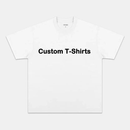 Custom T-Shirts