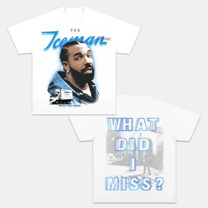 WHAT DID IMISS V2 TEE 07.10 -DS