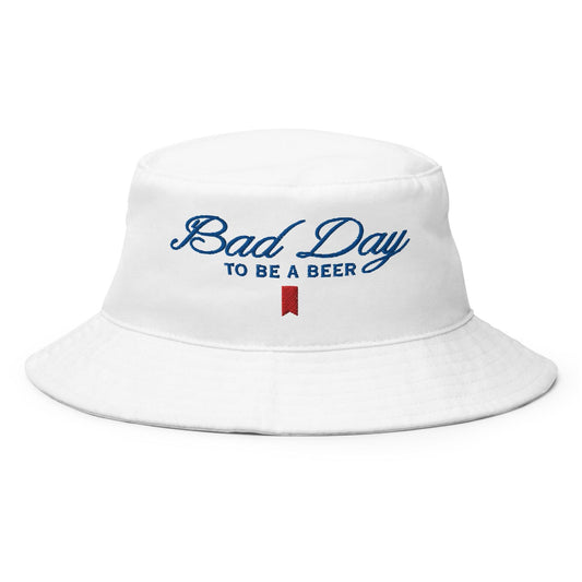 Bad Day to be a Beer Embroidered Bucket Hat