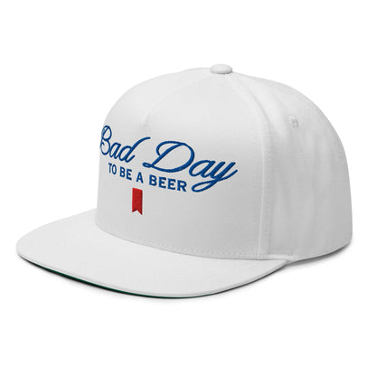 Bad Day to be a Beer Embroidered Flat Bill Brim 5 Panel Snapback Hat