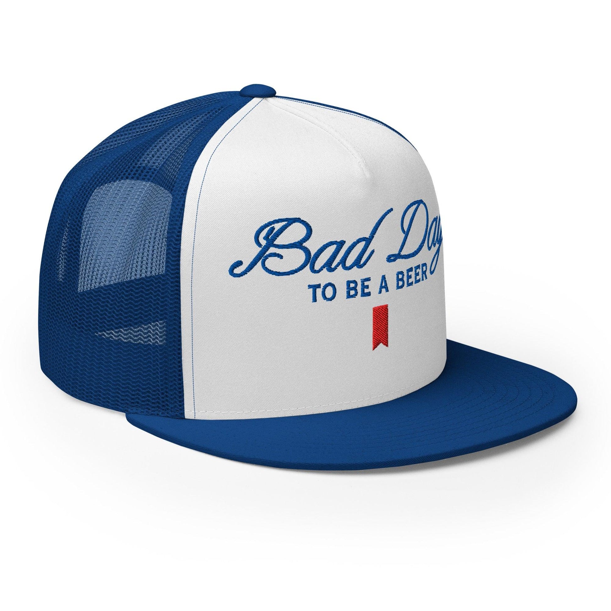 Bad Day to be a Beer Embroidered Flat Bill Brim Mesh Trucker Hat