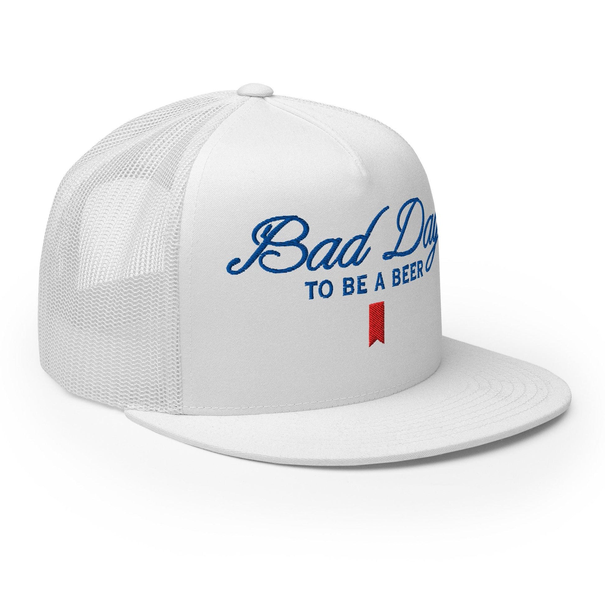 Bad Day to be a Beer Embroidered Flat Bill Brim Mesh Trucker Hat
