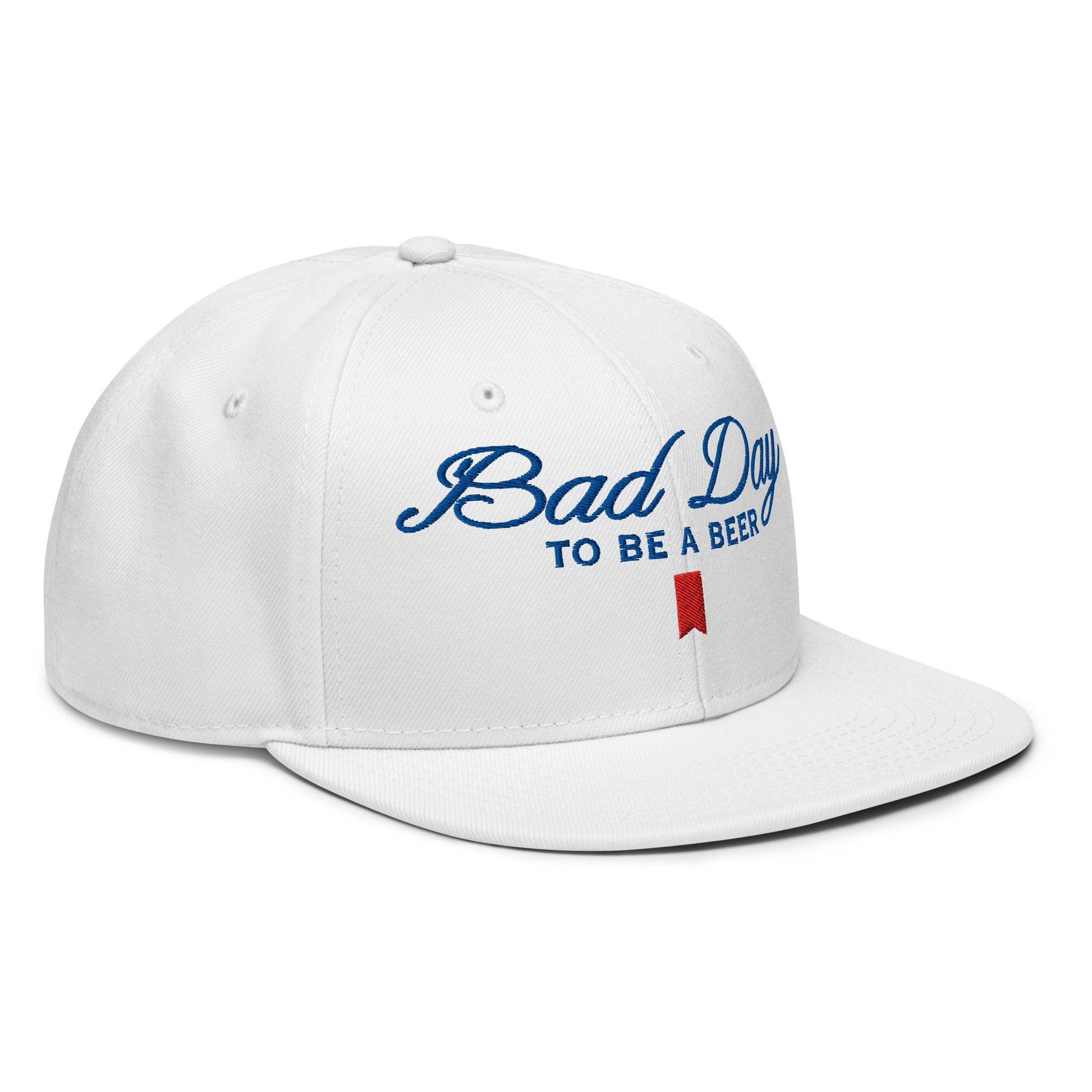 Bad Day to be a Beer Embroidered Flat Bill Brim Snapback Hat