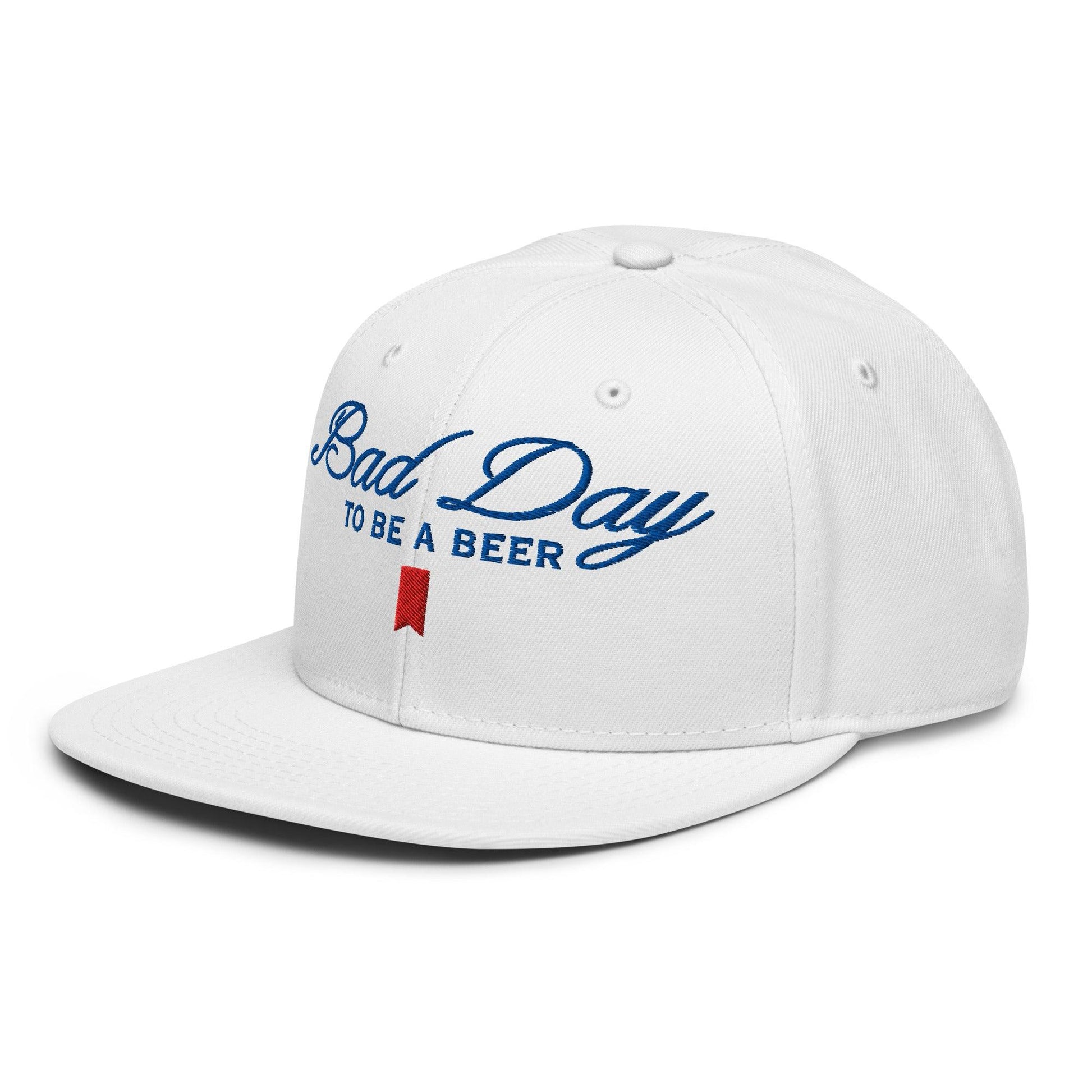 Bad Day to be a Beer Embroidered Flat Bill Brim Snapback Hat