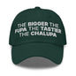 The Bigger the Fupa Tastier Chalupa Embroidered Dad Hat - Spruce