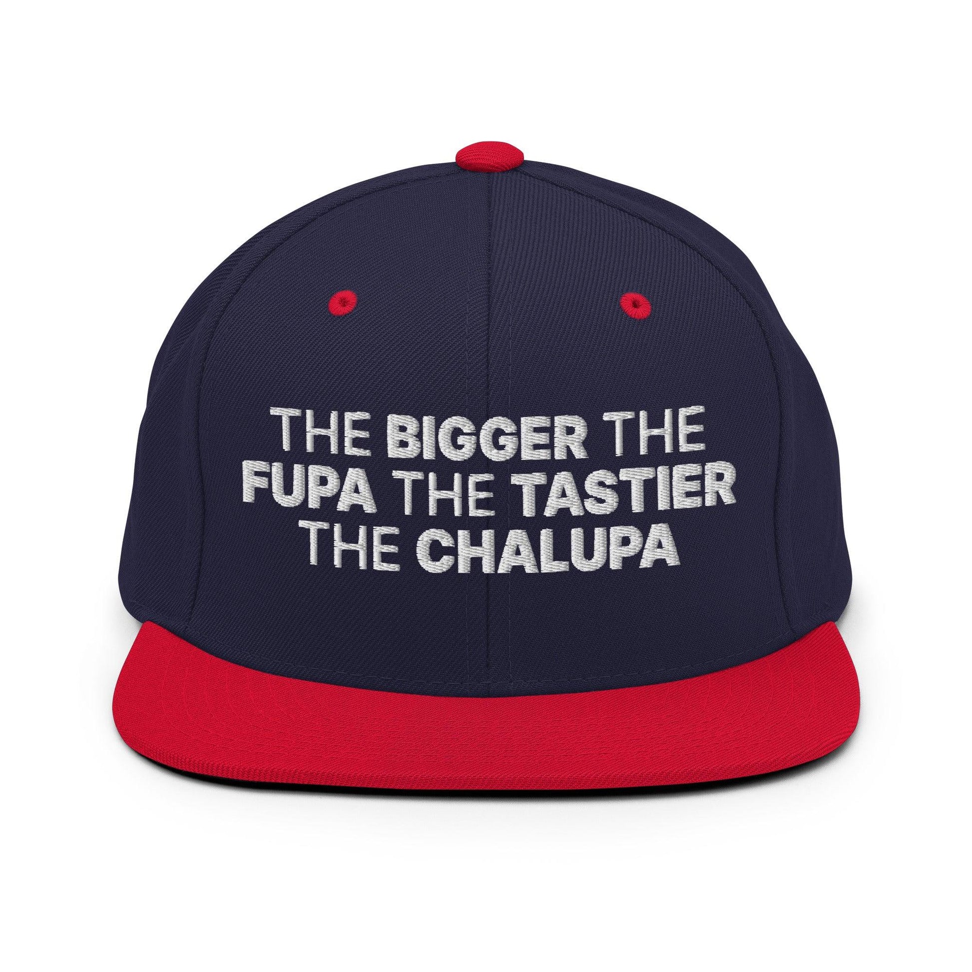 The Bigger the Fupa Tastier Chalupa Embroidered Flat Bill Brim Snapback Hat - Navy/ Red