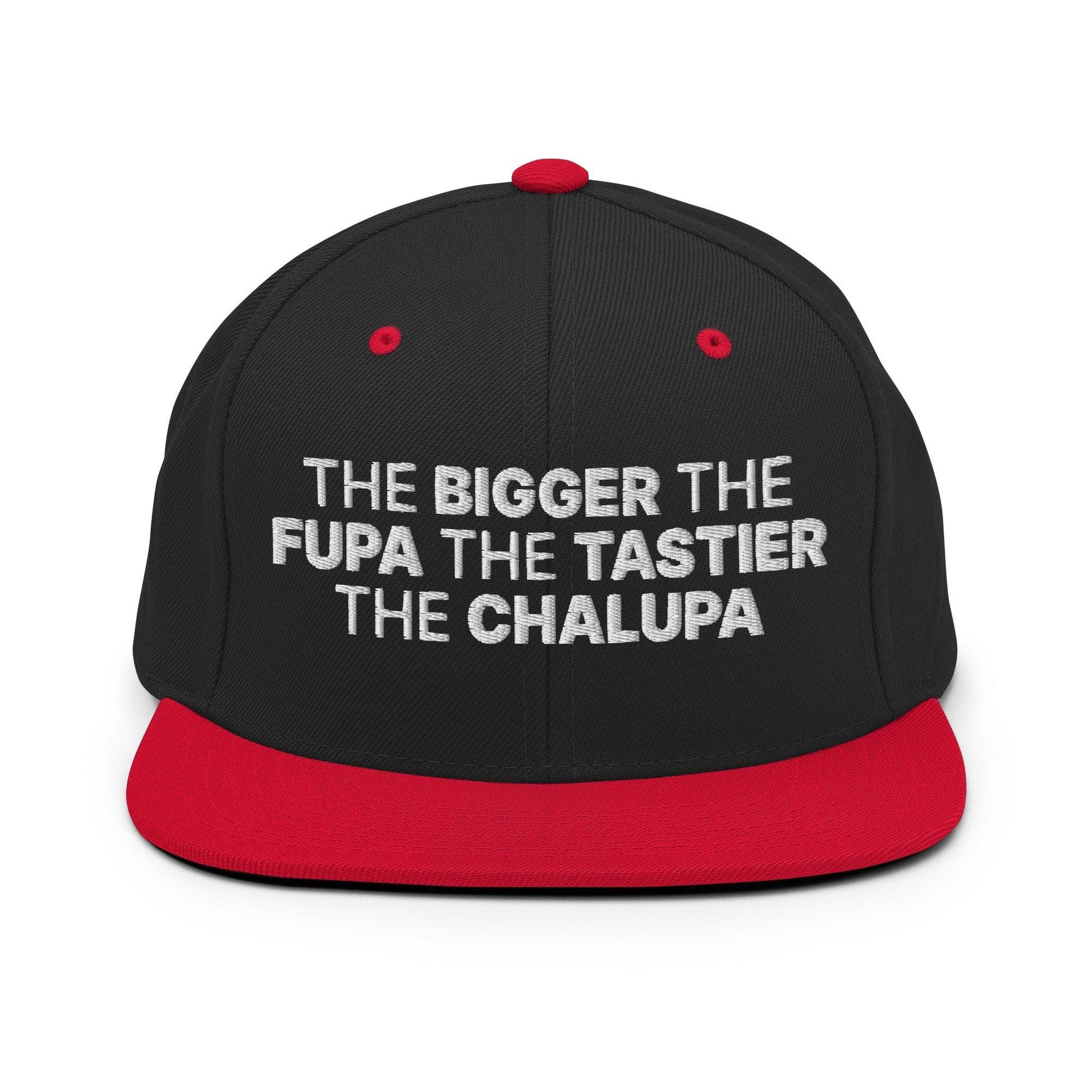 The Bigger the Fupa Tastier Chalupa Embroidered Flat Bill Brim Snapback Hat - Black/ Red