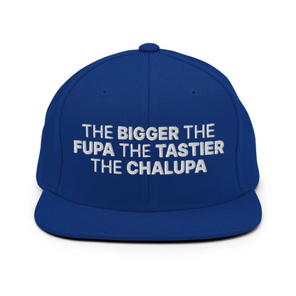 The Bigger the Fupa Tastier Chalupa Embroidered Flat Bill Brim Snapback Hat - Royal Blue