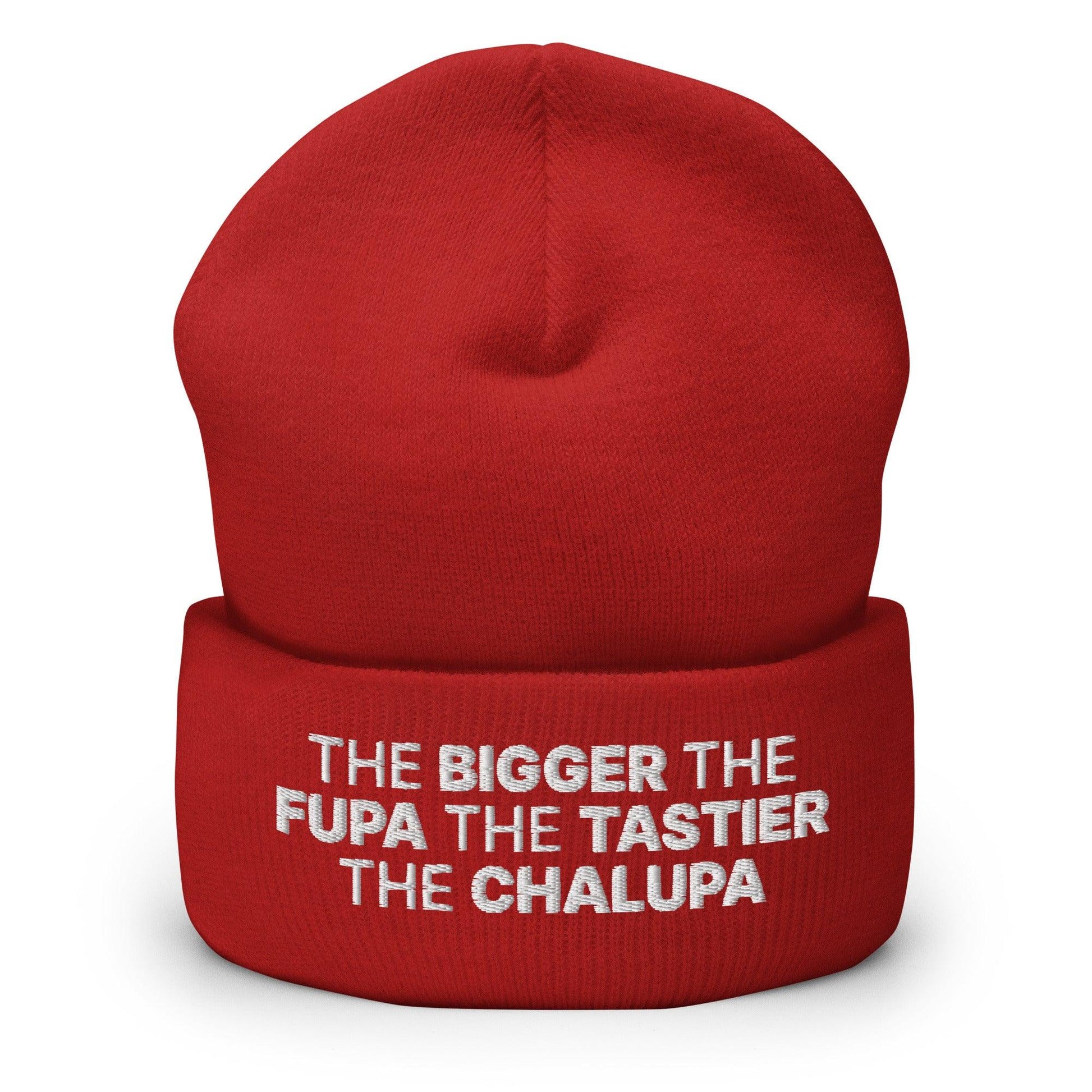 The Bigger the Fupa Tastier Chalupa Embroidered Knit Cuffed Beanie - Red