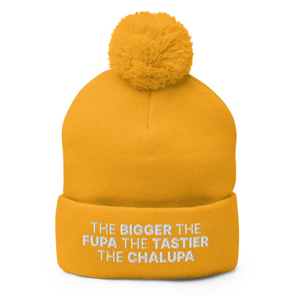 The Bigger the Fupa Tastier Chalupa Embroidered Knit Pom Beanie - Gold