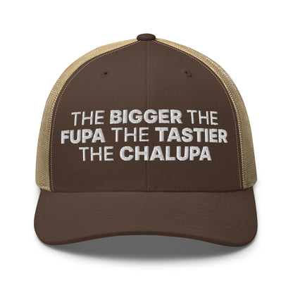 The Bigger the Fupa Tastier Chalupa Embroidered Mesh Trucker Hat - Brown/ Khaki