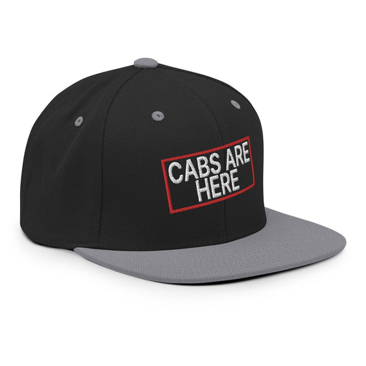 Cabs Are Here Bill Brim Snapback Hat