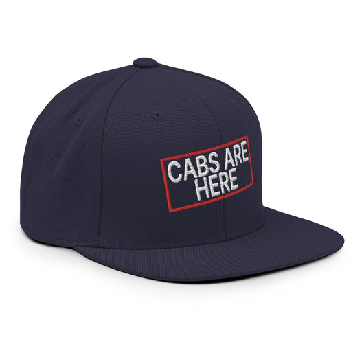 Cabs Are Here Bill Brim Snapback Hat