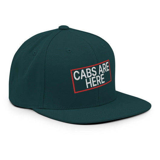 Cabs Are Here Bill Brim Snapback Hat