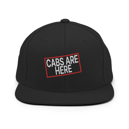 Cabs Are Here Bill Brim Snapback Hat - Black