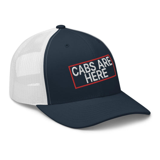 Cabs Are Here Retro Trucker Hat