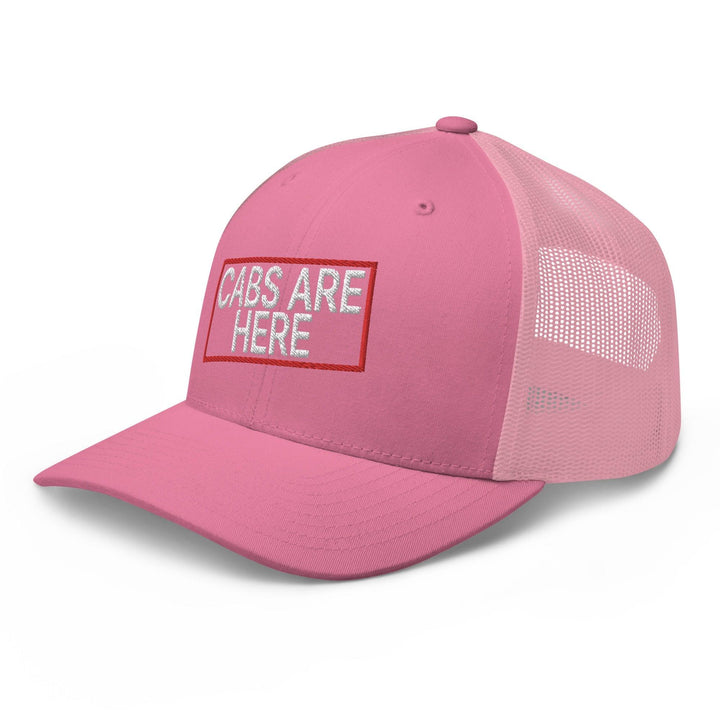 Cabs Are Here Retro Trucker Hat