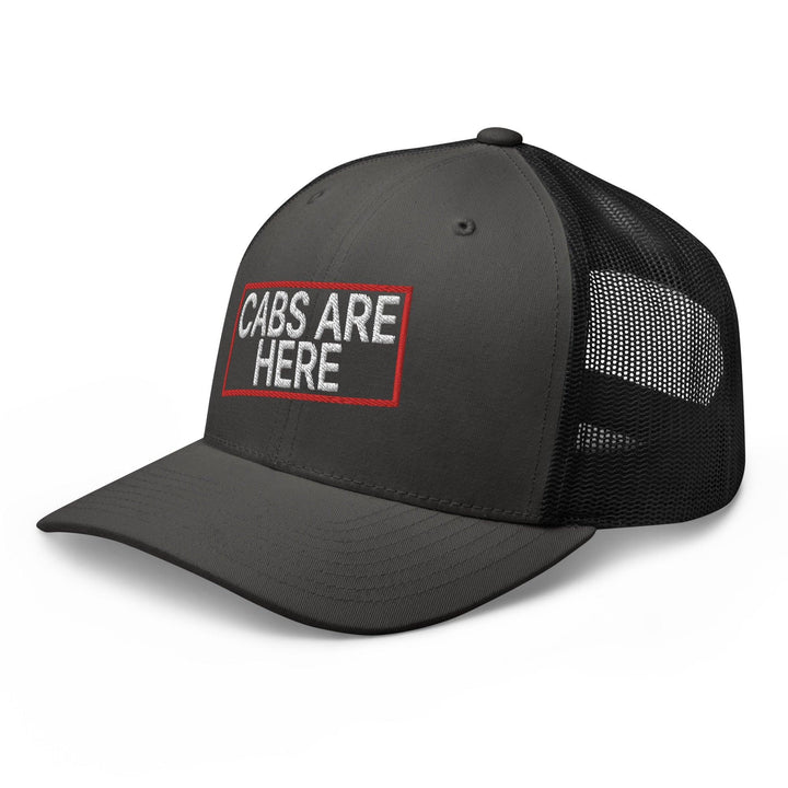 Cabs Are Here Retro Trucker Hat