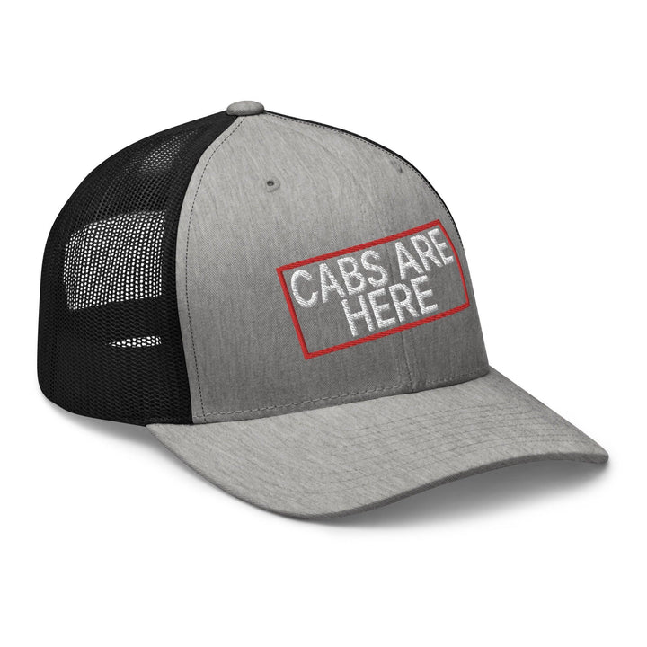 Cabs Are Here Retro Trucker Hat