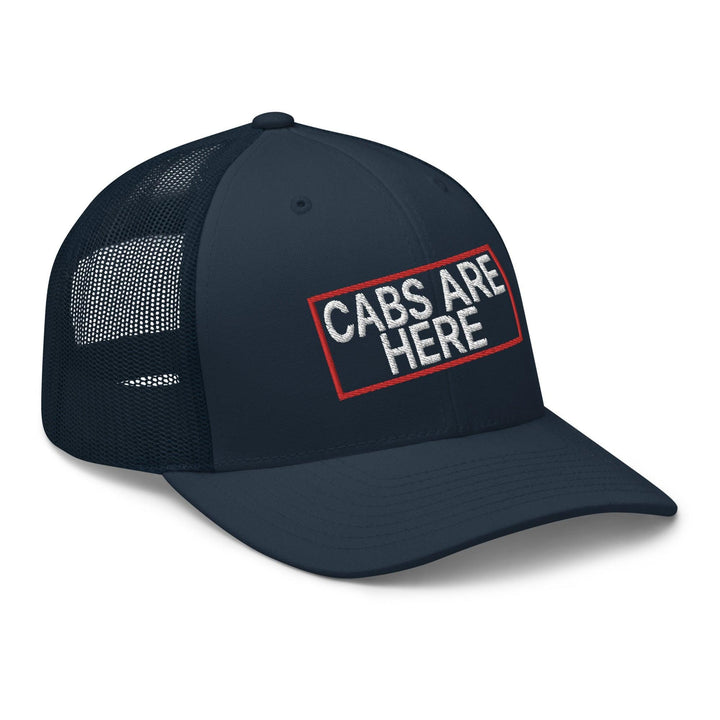 Cabs Are Here Retro Trucker Hat