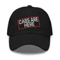 Cabs Are Here Dad Hat - Black