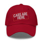 Cabs Are Here Dad Hat - Cranberry