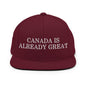 Canada is Already Great Embroidered Flat Bill Brim Snapback Hat - Maroon
