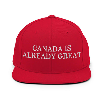 Canada is Already Great Embroidered Flat Bill Brim Snapback Hat - Red