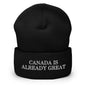 Canada is Already Great Embroidered Knit Cuffed Beanie - Black - Headwear