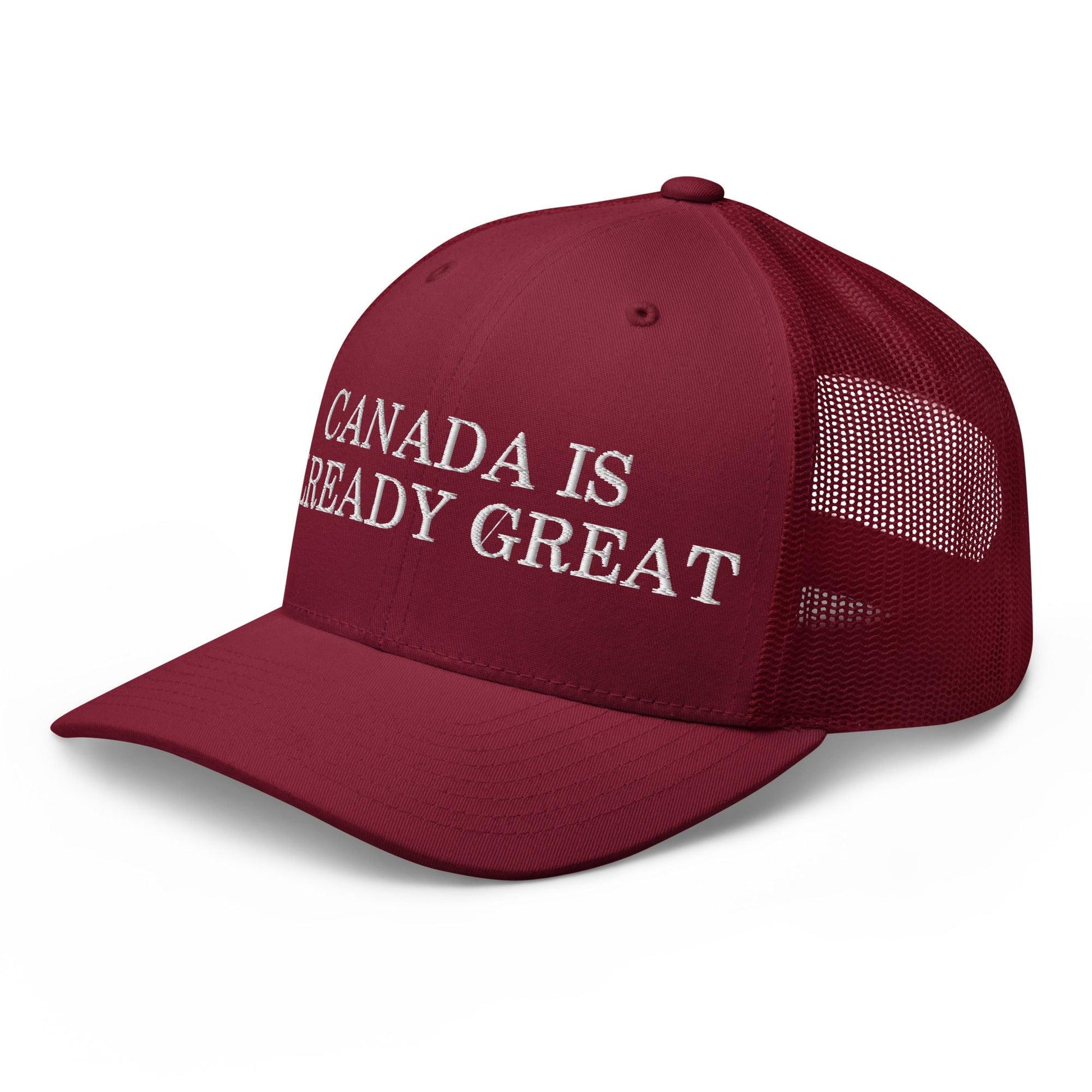 Canada is Already Great Embroidered Mesh Trucker Hat