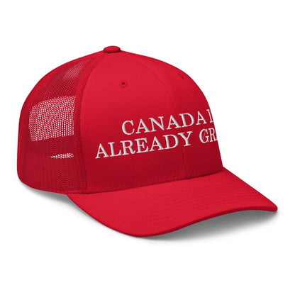 Canada is Already Great Embroidered Mesh Trucker Hat