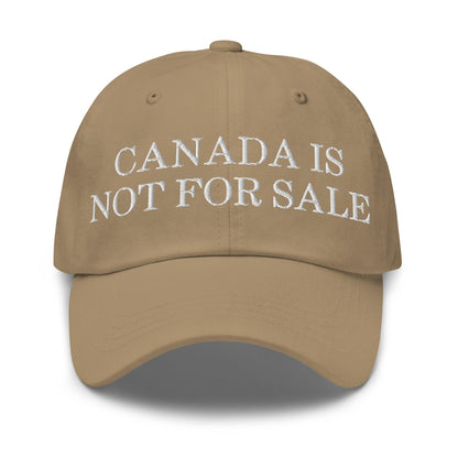 Canada is not for Sale Embroidered Dad Hat - Khaki - Headwear