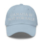Canada is not for Sale Embroidered Dad Hat - Light Blue - Headwear