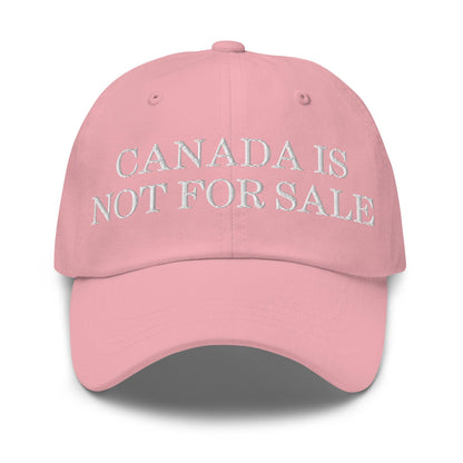 Canada is not for Sale Embroidered Dad Hat - Pink - Headwear