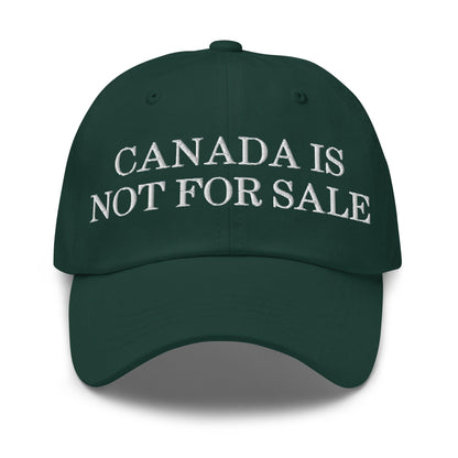 Canada is not for Sale Embroidered Dad Hat - Spruce - Headwear