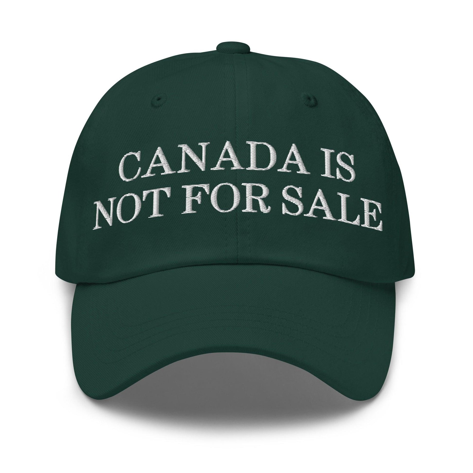 Canada is not for Sale Embroidered Dad Hat - Spruce - Headwear