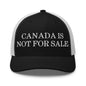 Canada is not for Sale Embroidered Mesh Trucker Hat - Black/ White - Headwear