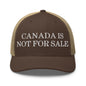 Canada is not for Sale Embroidered Mesh Trucker Hat - Brown/ Khaki - Headwear