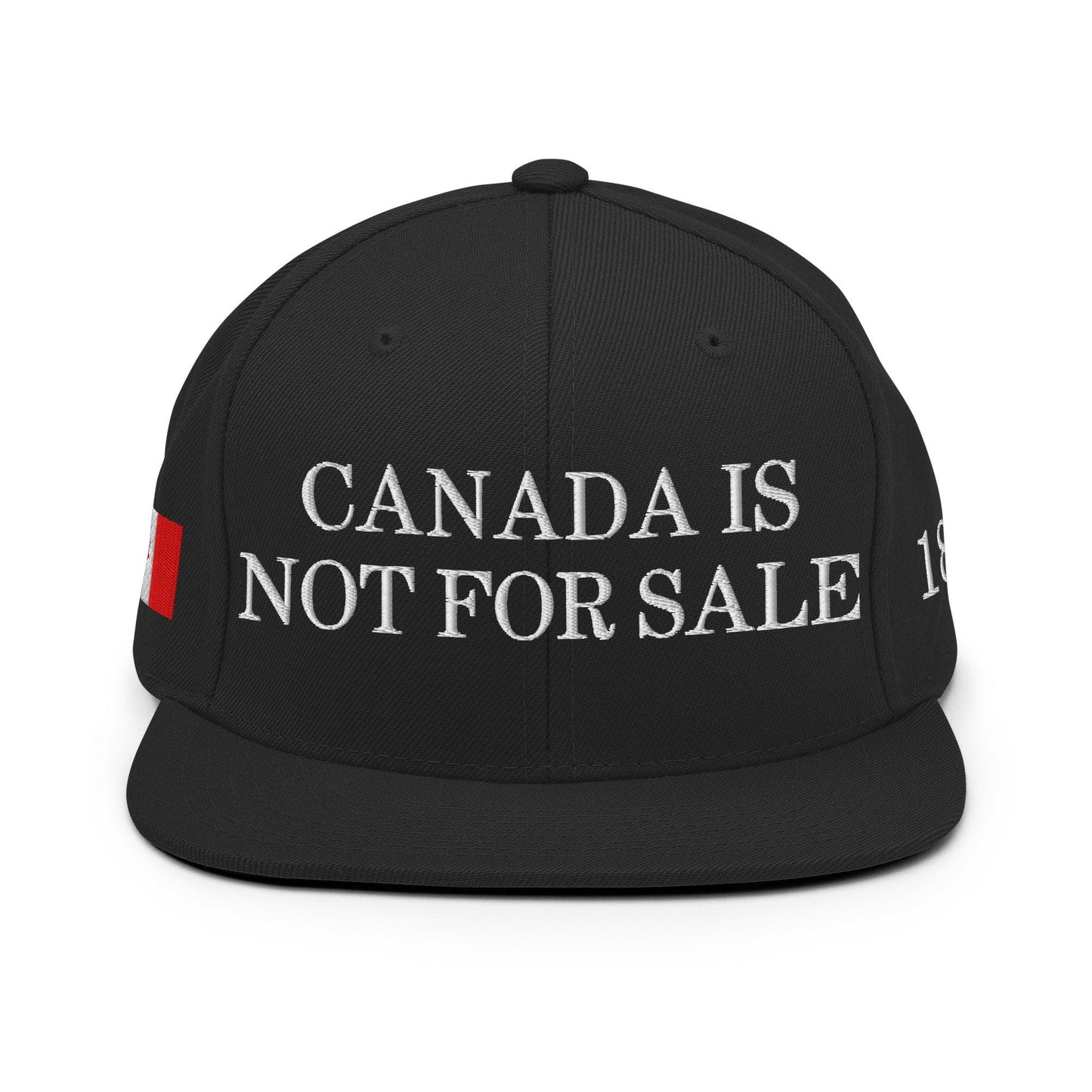 Canada is not for Sale Flag 1867 Embroidered Flat Brim Bill Snapback Hat - Headwear