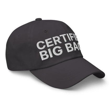 Certified Big Back Embroidered Dad Hat