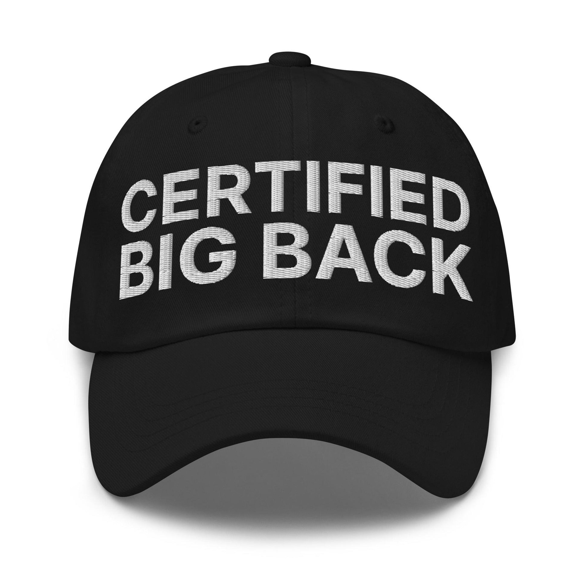 Certified Big Back Embroidered Dad Hat - Black
