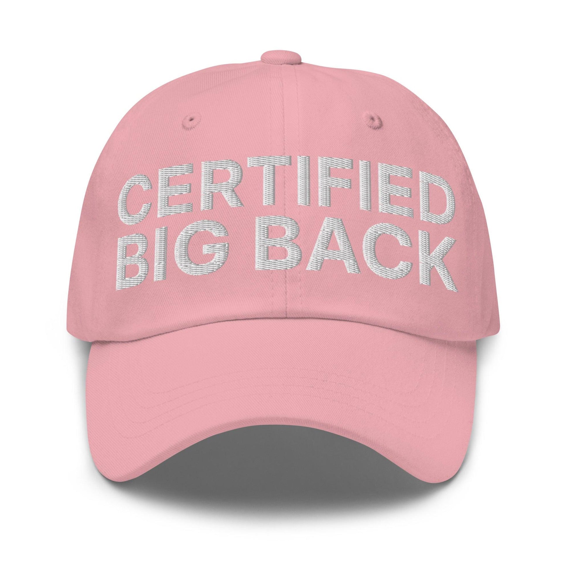 Certified Big Back Embroidered Dad Hat - Pink