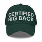 Certified Big Back Embroidered Dad Hat - Spruce