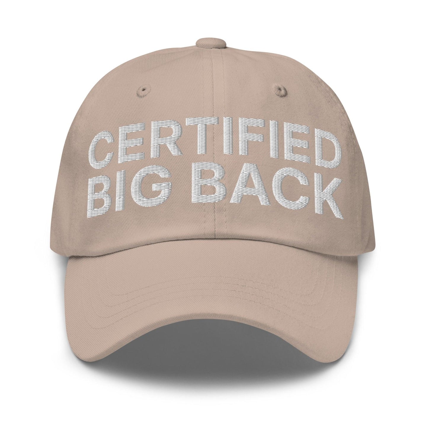 Certified Big Back Embroidered Dad Hat - Stone
