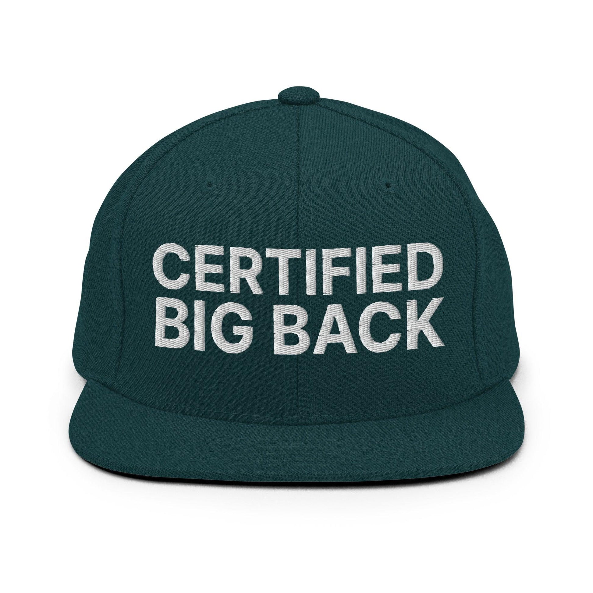 Certified Big Back Embroidered Flat Bill Brim Snapback Hat - Spruce