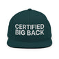 Certified Big Back Embroidered Flat Bill Brim Snapback Hat - Spruce