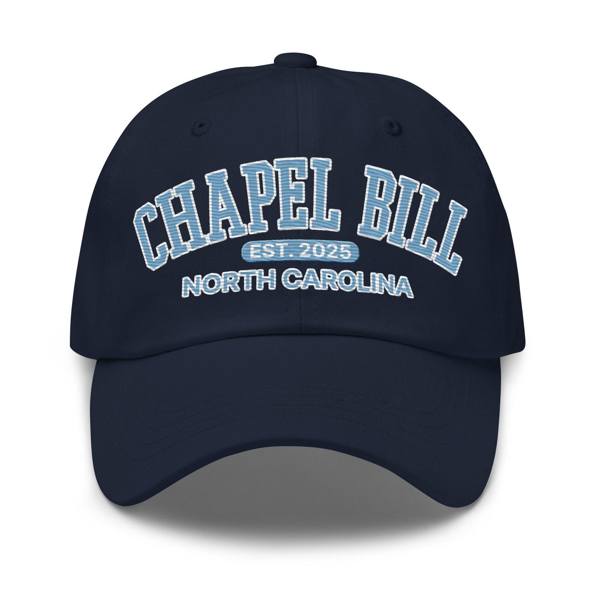 Chapel Bill 2025 Coach Belichick UNC Embroidered Dad Hat