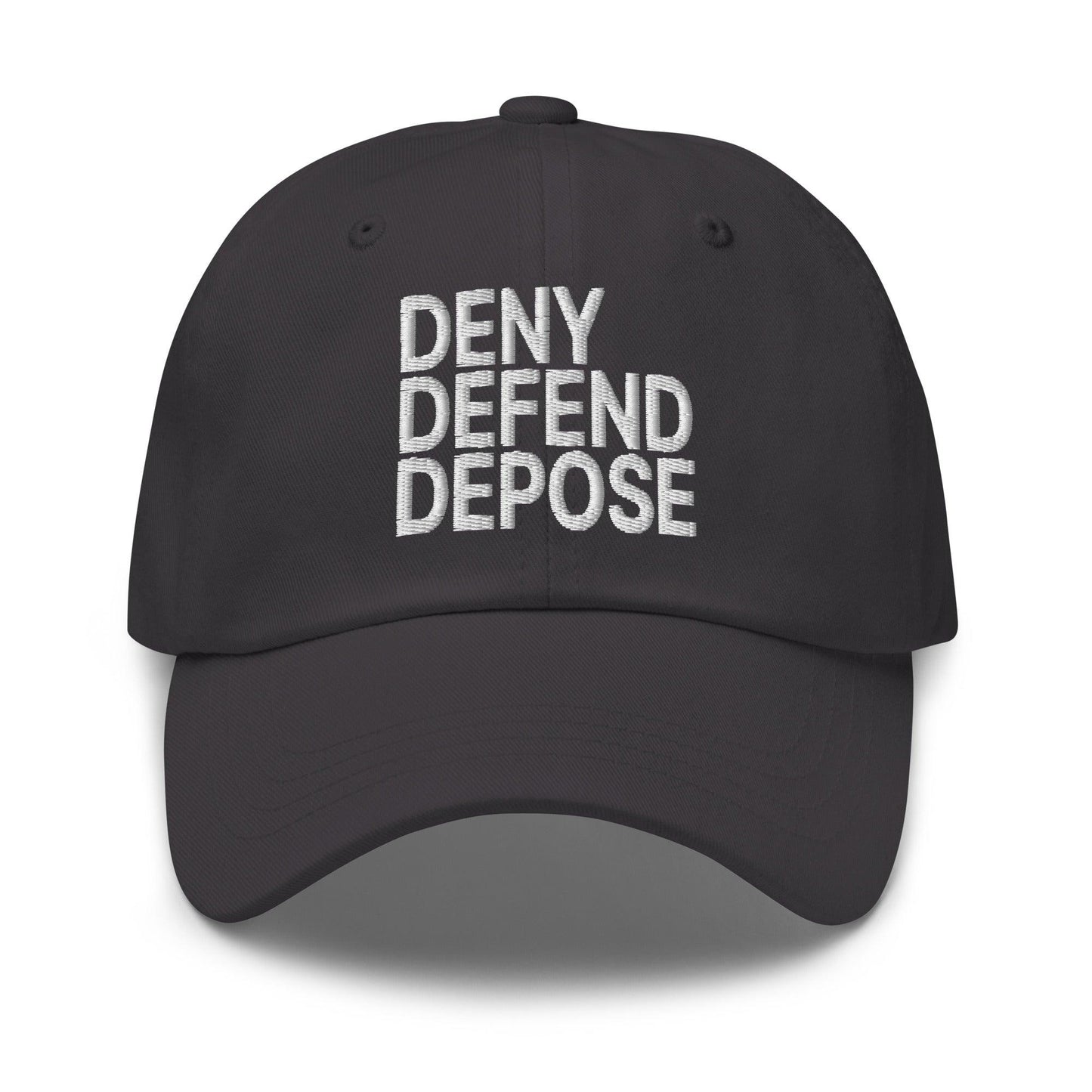 Deny Defend Depose Embroidered Dad Hat - Dark Grey
